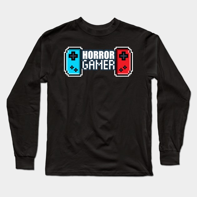 Horror Gamer - - 8-bit Retro Pixel Classic Nostalgia Video Games Long Sleeve T-Shirt by MaystarUniverse